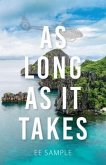 As Long As It Takes (eBook, ePUB)