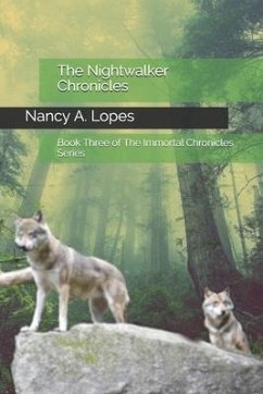 The Nightwalker Chronicles - Lopes, Nancy a