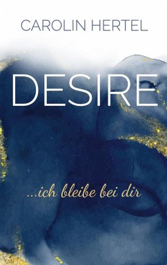 DESIRE (eBook, ePUB) DESIRE (eBook, ePUB)