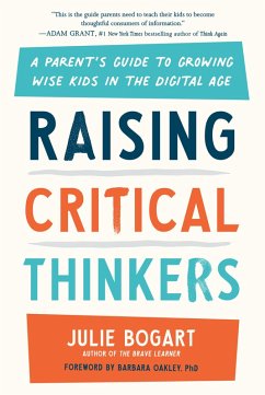 Raising Critical Thinkers (eBook, ePUB) - Bogart, Julie
