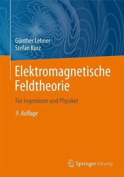 Elektromagnetische Feldtheorie (eBook, PDF) - Lehner, Günther; Kurz, Stefan