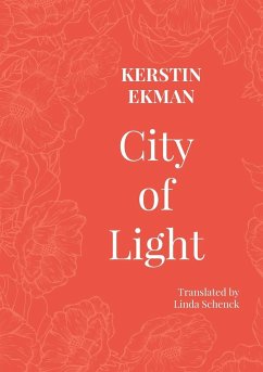 City of Light - Ekman, Kerstin