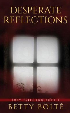 Desperate Reflections - Bolte, Betty