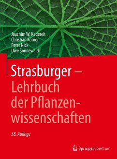 Strasburger - Lehrbuch der Pflanzenwissenschaften (eBook, PDF) - Kadereit, Joachim W.; Körner, Christian; Nick, Peter; Sonnewald, Uwe