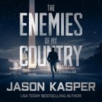 The Enemies of My Country Lib/E: A David Rivers Thriller