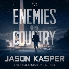 The Enemies of My Country Lib/E: A David Rivers Thriller - Kasper, Jason