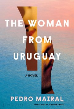 The Woman from Uruguay (eBook, ePUB) - Mairal, Pedro