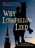 Why Longfellow Lied (eBook, ePUB)