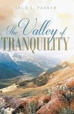 The Valley of Tranquility (eBook, ePUB)