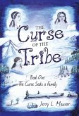 The Curse of the Tribe
