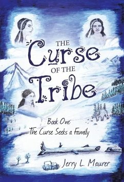 The Curse of the Tribe - Maurer, Jerry L.