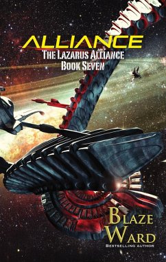 Alliance (The Lazarus Alliance, #7) (eBook, ePUB) - Ward, Blaze