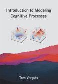 Introduction to Modeling Cognitive Processes (eBook, ePUB)