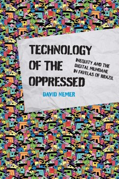 Technology of the Oppressed (eBook, ePUB) - Nemer, David
