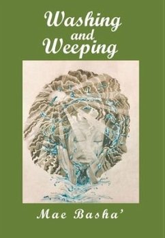 Washing and Weeping - Basha', Mae