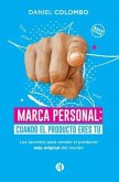 Marca personal: cuando el producto eres tú