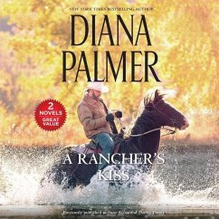A Rancher's Kiss Lib/E: A 2-In-1 Collection - Palmer, Diana