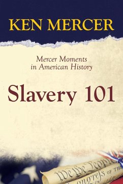 Slavery 101 - Mercer, Ken