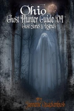 Ohio Ghost Hunter Guide VI - Quackenbush, Jannette
