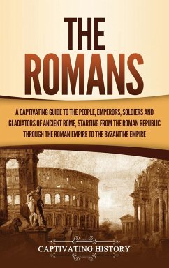 The Romans - History, Captivating