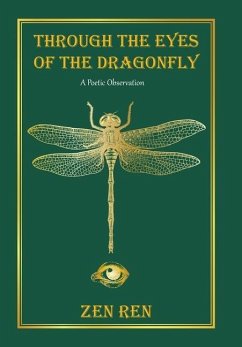 Through the Eyes of the Dragonfly - Ren, Zen