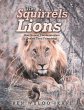 The Squirrels and Lions - Bild 1