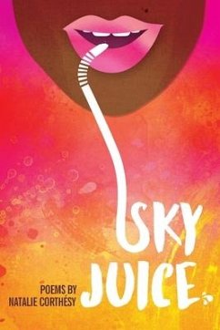 Sky Juice - Corthésy, Natalie