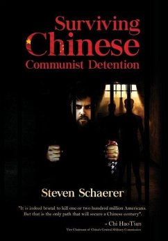 Surviving Chinese Communist Detention - Schaerer, Steven