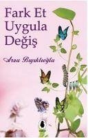 Fark Et Uygula Degis - Biyiklioglu, Arzu