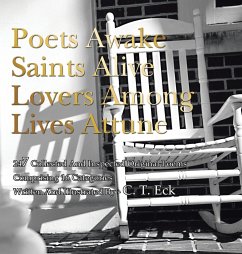 Poets Awake_Saints Alive_Lovers Among_Lives Attune - Eck, C. T.