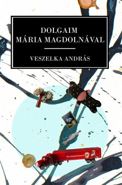 Dolgaim Mária Magdolnával (eBook, ePUB) - Veszelka, Andras