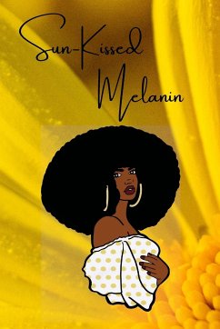 Sun-Kissed Melanin Journal - Marchmon, Caren