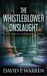 The Whistleblower Onslaught - Bild 1