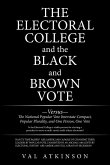 The Electoral College and the Black and Brown Vote