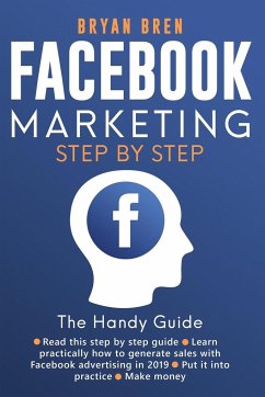 Facebook Marketing Step-by-Step - Bren, Bryan