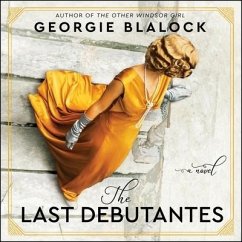 The Last Debutantes Lib/E - Blalock, Georgie