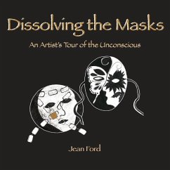 Dissolving the Masks - Ford, Jean