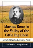 Marcus Reno in the Valley of the Little Big Horn