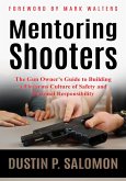 Mentoring Shooters (eBook, ePUB) Mentoring Shooters (eBook, ePUB)