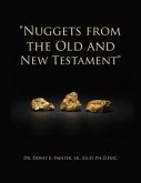 &quote;Nuggets from the Old and New Testament&quote;