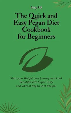 The Quick and Easy Pegan Diet Cookbook for Beginners - Fit, Emy