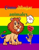 Cómo dibujar animales