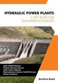 Hydraulic Power Plants: A Textbook for Engineering Students