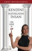 Kendini Hatirlayan Insan - 1 Koc 3 Bilge ve Sen