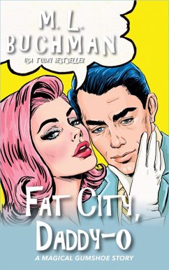 Cover Fat City Daddy-o: a Magical Gumshoe Story (eBook, ePUB)