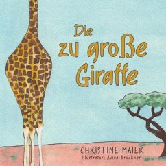 Cover Die zu große Giraffe (eBook, ePUB)