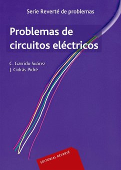 Problemas de circuitos eléctricos (eBook, PDF) - Garrido Suarez, Carlos; Cidras Pidre, J.