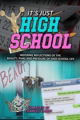It's Just High School (eBook, ePUB) It's Just High School (eBook, ePUB)