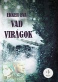 Vad virágok (eBook, ePUB) Vad virágok (eBook, ePUB)