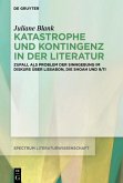 Katastrophe und Kontingenz in der Literatur (eBook, PDF)